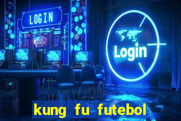 kung fu futebol clube dublado download utorrent